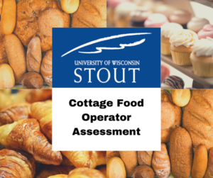 University of Wisconsin-Stout Cottage Food Operator Assessment
